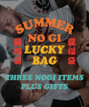 Summer No Gi Lucky Bag